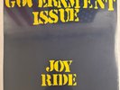 GOVERNMENT ISSUE – JOY RIDE - VINYL LP DR. STRANGE RECORDS - NEW SEALED - 1/A