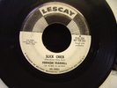 VERNON HARRELL Original US Promo SLICK CHICK / BEG BORROW & STEAL 