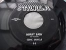 Eddie Daniels - Hurry Baby c/w Hug Me, Kiss Me 1958 USA 45 STARLA 1st