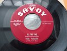 Werly Fairburn And The Delta Boys – All The Time 1956 USA 45 SAVOY 1st