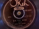 Okeh 8651 Papa Too Sweet BIG FAT MAMA Blues 1928  78 rpm w Tampa Red  & Georgia