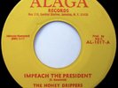 THE HONEY DRIPPERS - IMPEACH THE PRESIDENT / ROY C'S THEME SONG - SOUL 45 VINYL
