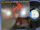 LEE MORGAN CITY LIGHTS BLUE NOTE BLP 1575 STEREO JAPAN Vinyl LP