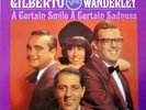 ASTRUD GILBERTO/WALTER WANDERLEY -A Certain Smile A Certain Sadness (Like New)