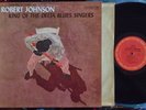 ROBERT JOHNSON, King Of The Delta Blues Singers USA Excellent- LP