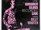 THE WOODEN GLASS THE WOODEN GLASS RECORDED LIVE P-VINE PLP6770 Japan VINYL 12