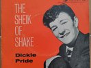 Dickie Pride - The Sheik Of Shake British Rock Roll Rockabilly  Vinyl