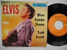ELVIS PRESLEY Blue Suede Shoes 45 7