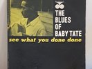The Blues of Baby Tate - See What You Done Done LP Bluesville 1072 Repress