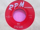 ARTHUR LEE MAYE and THE CROWNS - Truly / Oochie Pachie - 45 rpm - RPM 424