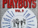LES PLAYBOYS Vol. 9 - Garage 2024 60s Mod Garage BFTG Pebbles Nice LP 33T