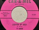 TY KARIM-Lighten Up Baby/All in Vain-RARE NM Original NORTHERN SOUL CAR-A-MEL 45