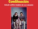 La Nueva Combinacion  Willy Lopez /Ruben de Alvarado