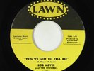 Northern Soul 45 - Bob Meyer - You've Got To Tell Me - Lawn VG+