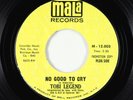 Northern Soul 45 - Tobi Legend - No Good To Cry - Mala VG+