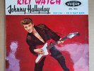 D - Johnny Hallyday Killi Watch - EP 45T 1960 With CENTER, K Offset