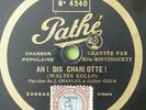 Mistinguett - Ah  Dis Charlotte  & Dorothy Sapphire 78 Rpm Pathe 4340 EX+