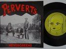PERVERTS Nevergreens RARE 1980 swedish punk 7