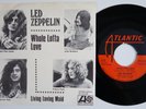 LED ZEPPELIN Whole Lotta Love RARE  Sweden 45 swedish Living Loving Maid HEAR