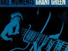 Grant Green Idle Moments (Vinyl) 12