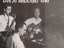 Lennie Tristano Quintet With Warne Marsh And Billy Bauer, Live At Birdland 1949,