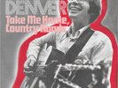 JOHN DENVER - Take me home, country roads
