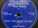 'Bout The Break Of Day/Lawdy  Lawdy  by Junior Wells (States S-139) 10