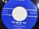 Rockabilly 45 Jules Blattner On Bobbin #105 “Rock And Roll Blues/Gambling Man”