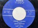 Rockabilly 45 Jules Blattner & His Teen Tones Bobbin 113 “Teen Town/Green Stuff”