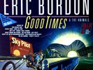 Eric Burdon & The Animals - Good Times - The Best Of Eric Burdon 2LP (VG) .