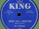 STRANGERS Hoping You'll Understand / Just Don't Care 78rpm King 1954 R&B doo-wop
