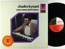 Charles Kynard - Your Mama Don't Dance LP - Mainstream VG+
