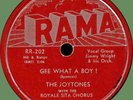 JOYTONES Gee What a Boy  / Is This Really the End? 78rpm Rama 1956 doo-wop