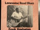 FRANK HOVINGTON lp LONESOME ROAD BLUES us FLYRIGHT uk NM/NM mono