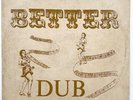 Dub Specialist _ Better Dub