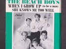BEACH BOYS: when i grow up to be a man / she knows me too well CAPITOL 7