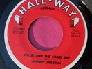 JOHNNY PRESTON - Willie and the Hand Jive - 45 rpm - Hall-Way 1204