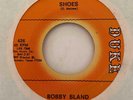 Northern Soul 45 BOBBY BLAND Shoes/A Touch Of The Blues Duke HEAR