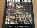 Peggior Amico - Diritto Di Marciare 7