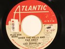 Rock 45 LED ZEPPELIN Over The Hills And Far Away ATLANTIC promo f