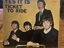 The Beatles Ticket To Ride /Yes It Is NM 45 RPM W/Orig EX Sleeve 1965