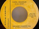 Carol Chandler 45 Time Hasn't Changed You 1969 Steel City Midtempo Soul Ballad