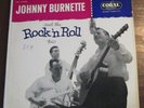 Johnny Burnette and The Rock 'n Roll Trio mono U.S. Coral 57080  12