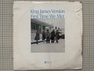 King James Version First Time We Met Funk Soul LP OG Rare