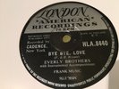 78 rpm - THE EVERLY BROTHERS Bye Bye Love LONDON 1957 E+