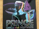 Dance 4 Me by Prince (Record, 2011)