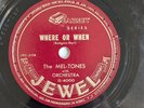 The Mel-Tones - Where Or When / White Christmas Jewel 78 RPM