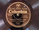Columbia 15113D Burnett & Rutherford WEEPINGWILLOW TREE 1927 78rpm Country V+/E-