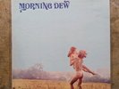 MORNING DEW LP 1970 Psych Rare Stock Copy  VG+ Roulette SR42049