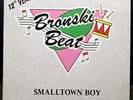 Bronski Beat – Smalltown Boy – MCA-23521 – 12